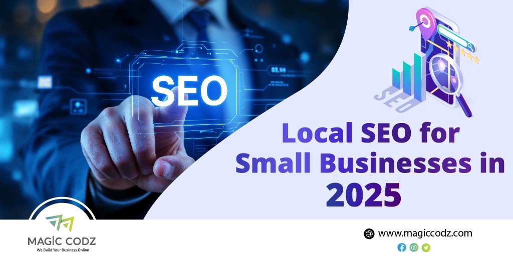 Effective Local SEO Strategies for Small Businesses in 2025