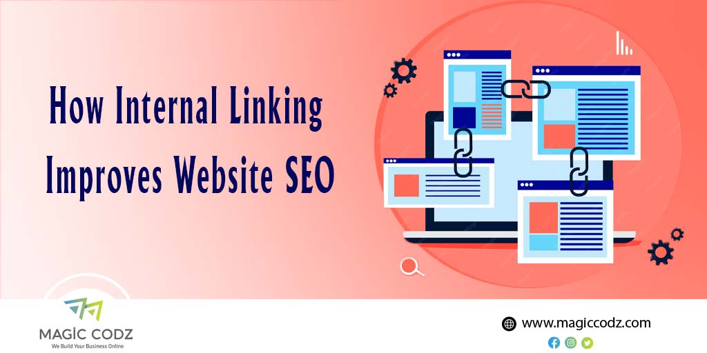 How Internal Linking Improves Website SEO