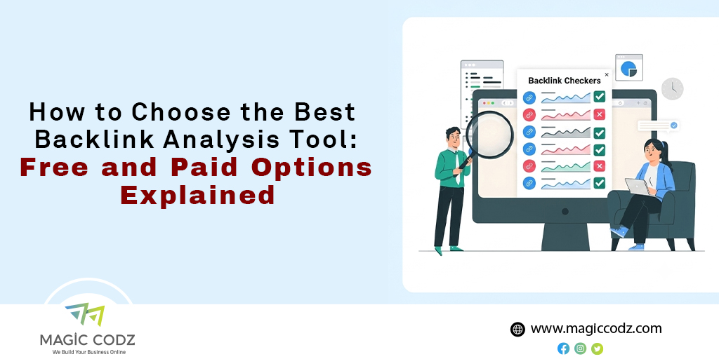 How to Choose the Best Backlink Analysis Tool: Free and Paid Options Explained