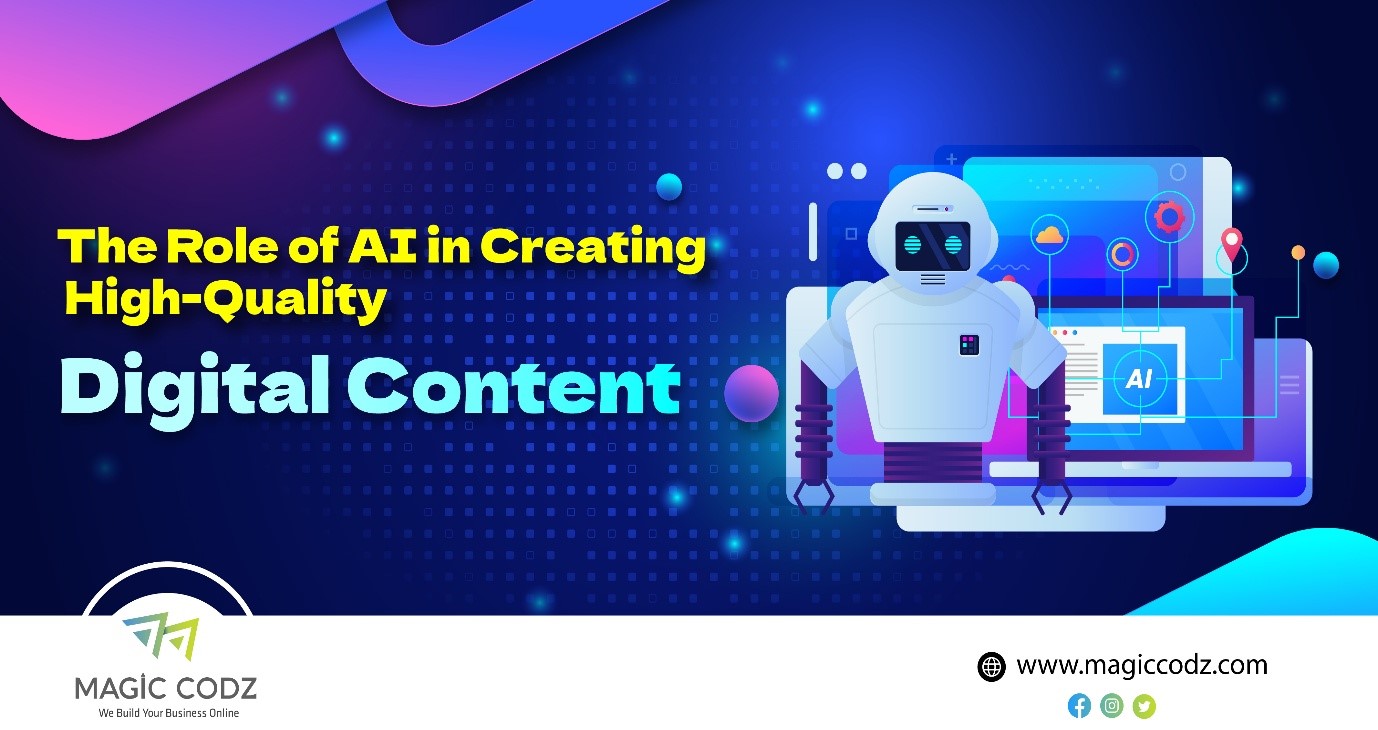 The Role of AI in Creating High-Quality Digital Content
